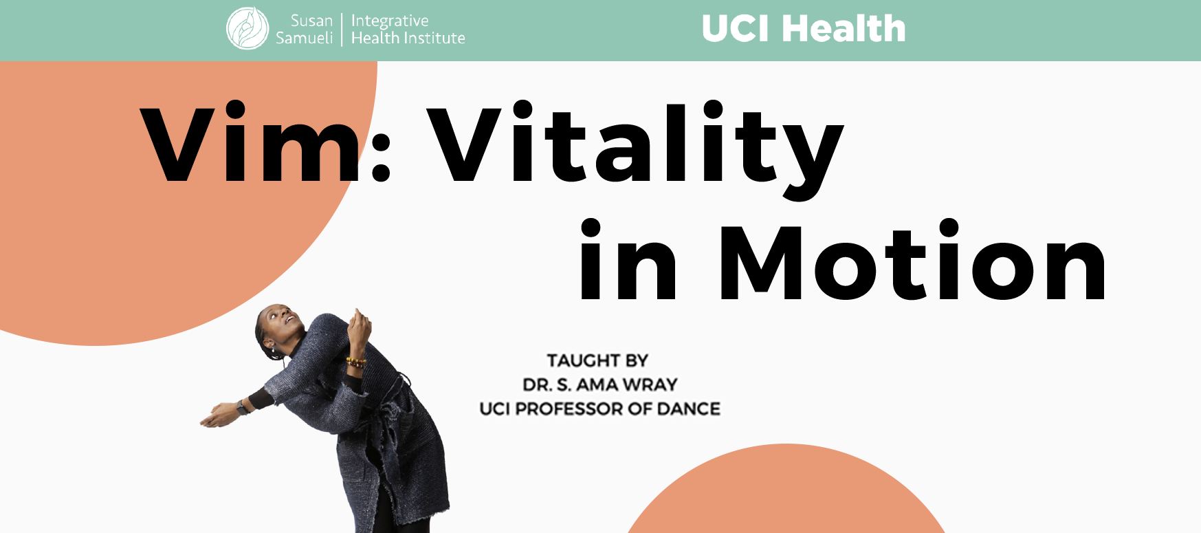 vitality in motion taught by Dr. S. Ama Wray UCI professor of dance banner image